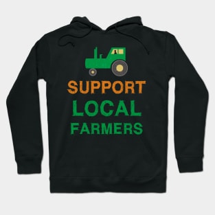 Support Local Farmers Hoodie